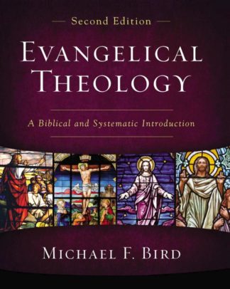 9780310093978 Evangelical Theology Second Edition