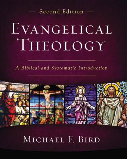 9780310093978 Evangelical Theology Second Edition