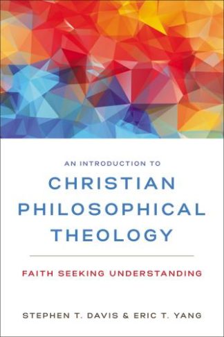 9780310104087 Introduction To Christian Philosophical Theology