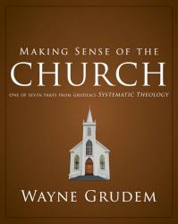 9780310493167 Making Sense Of The Church