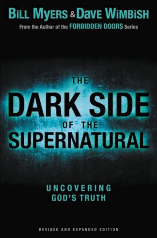 9780310730026 Dark Side Of The Supernatural Revised And Expanded Edition (Expanded)