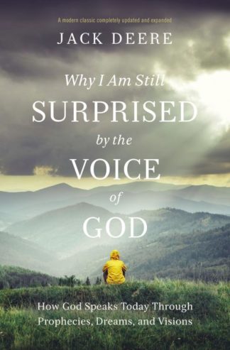 9780310108153 Why I Am Still Surprised By The Voice Of God (Expanded)