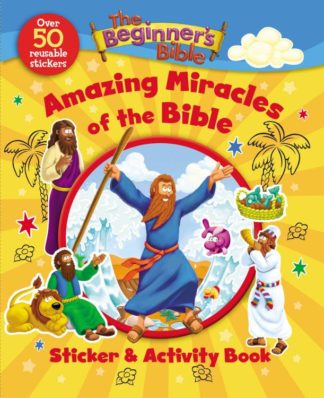 9780310141587 Beginners Bible Amazing Miracles Of The Bible Sticker And Activity Book