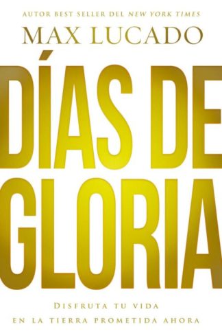 9780718034122 Dias De Gloria - (Spanish)
