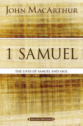 9780718034726 1 Samuel : The Lives Of Samuel And Saul