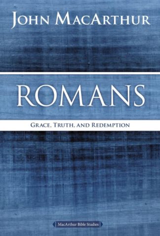 9780718035068 Romans : Grace Truth And Redemption