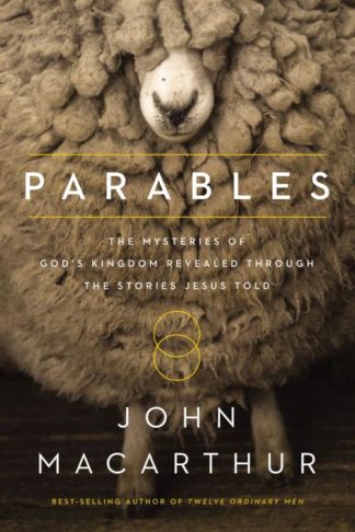 9780718082314 Parables : The Mysteries Of Gods Kingdom Revealed Through The Stories Jesus