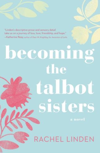 9780718095765 Becoming The Talbot Sisters