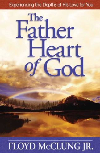 9780736912150 Father Heart Of God (Student/Study Guide)