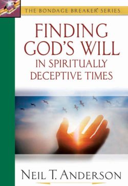 9780736912204 Finding Gods Will In Spiritually Deceptive Times