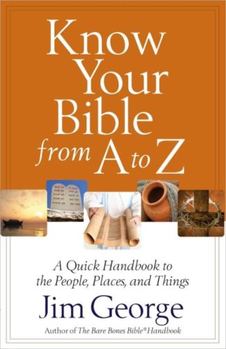 9780736949996 Know Your Bible From A To Z