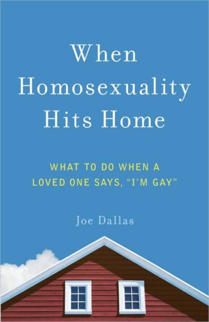 9780736962056 When Homosexuality Hits Home