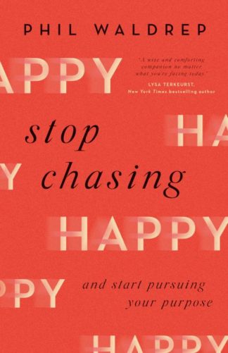 9780736978798 Stop Chasing Happy