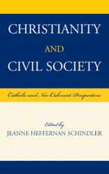 9780739108840 Christianity And Civil Society
