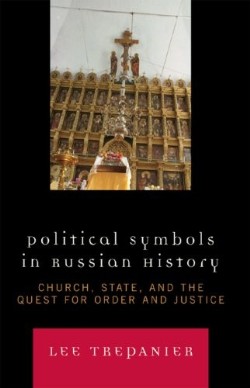 9780739117880 Political Symbols In Russian History