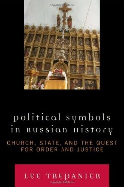 9780739117897 Political Symbols In Russian History