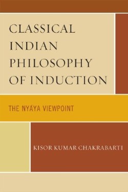 9780739122761 Classical Indian Philosophy Of Induction