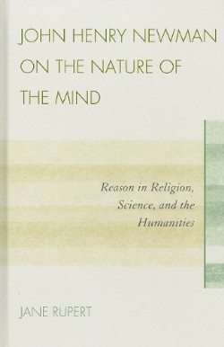 9780739140475 John Henry Newman On The Nature Of The Mind