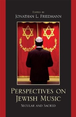 9780739141526 Perspectives On Jewish Music