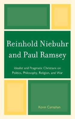 9780739144756 Reinhold Niebuhr And Paul Ramsey