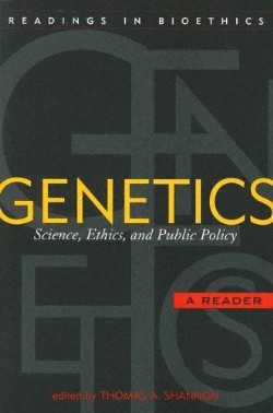 9780742532373 Genetics : Science Ethics And Public Policy