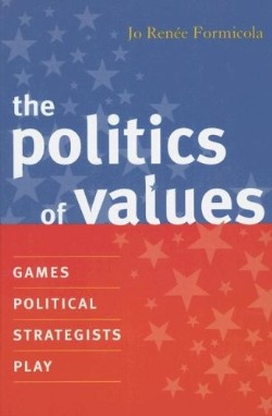 9780742539730 Politics Of Values