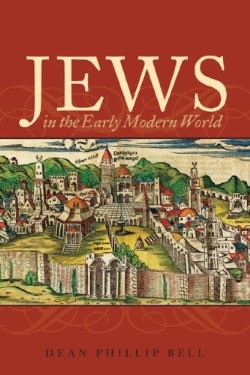 9780742545182 Jews In The Early Modern World