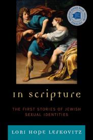 9780742547049 In Scripture : The First Stories Of Jewish Sexual Identities