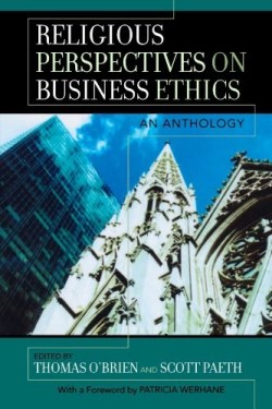 9780742550117 Religious Perspectives On Business Ethics