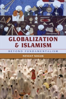 9780742557505 Globalization And Islamism