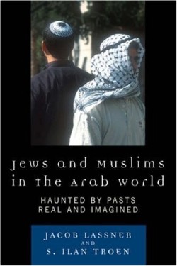 9780742558410 Jews And Muslims In The Arab World