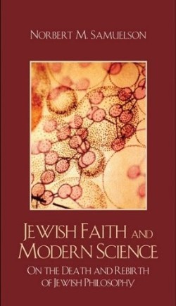9780742558922 Jewish Faith And Modern Science