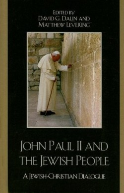 9780742559981 John Paul 2 And The Jewish People