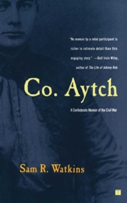 9780743255417 Colonel Aytch : A Confederate Memoir Of The Civil War (Reprinted)