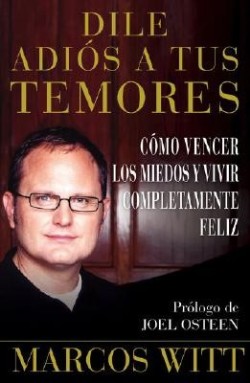9780743290876 Dile Adios A Tus Temores - (Spanish)