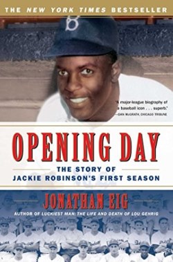 9780743294614 Opening Day : The Story Of Jackie Robinson's First Season