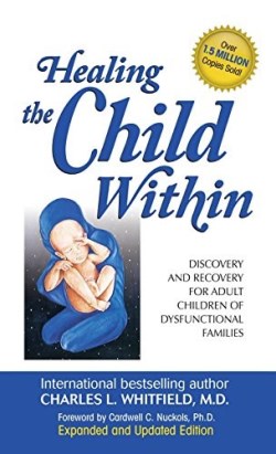 9780757319143 Healing The Child Within (Revised)