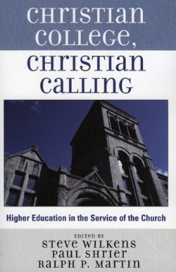 9780759109353 Christian College Christian Calling