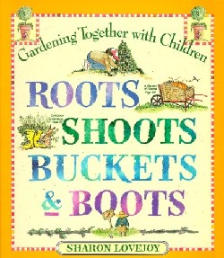 9780761110569 Roots Shoots Buckets And Boots