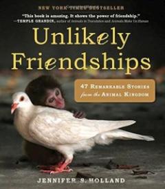 9780761159131 Unlikely Friendships : 47 Remarkable Stories From The Animal Kingdom