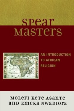 9780761835745 Spearmasters : Introduction To African Religion
