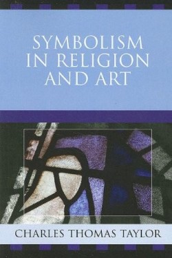 9780761838753 Symbolism In Religion And Art