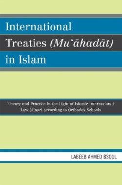 9780761838982 International Treaties Muahadat In Islam