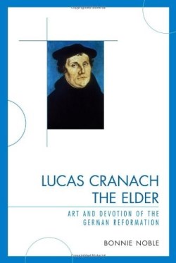 9780761843375 Lucas Cranach The Elder