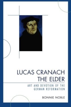 9780761843382 Lucas Cranach The Elder