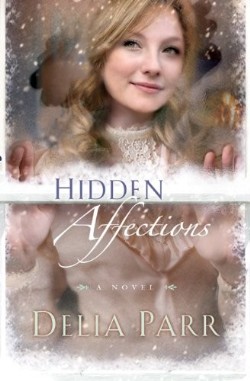 9780764206726 Hidden Affections : A Novel