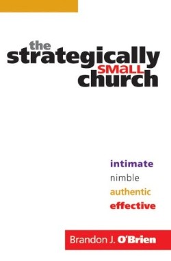 9780764207839 Strategically Small Church (Reprinted)