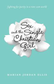 9780764211232 Sex And The Single Christian Girl