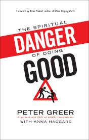 9780764212208 Spiritual Danger Of Doing Good