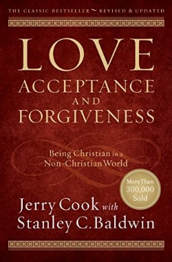 9780764214479 Love Acceptance And Forgiveness (Reprinted)